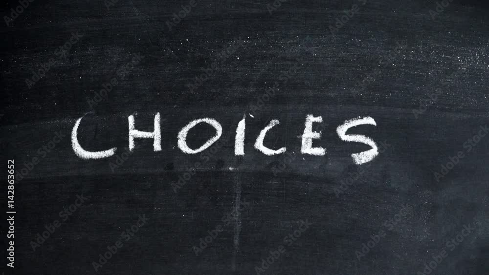 Male hand drawing choices word with two arrows on chalkboard. Making decision, planning, directions concept. 4K ProRes HQ codec Male hand drawing choices word with two arrows on chalkboard. Making decision, planning, directions concept. 4K ProRes HQ codec