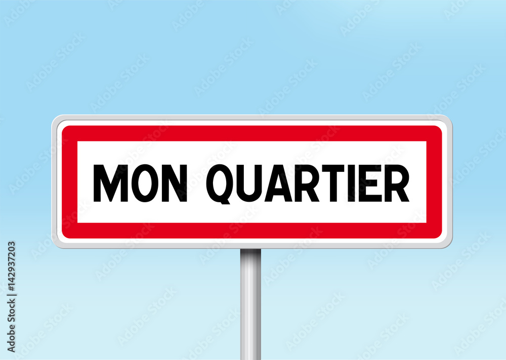 Mon Quartier - Panneau Mon Quartier - Panneau