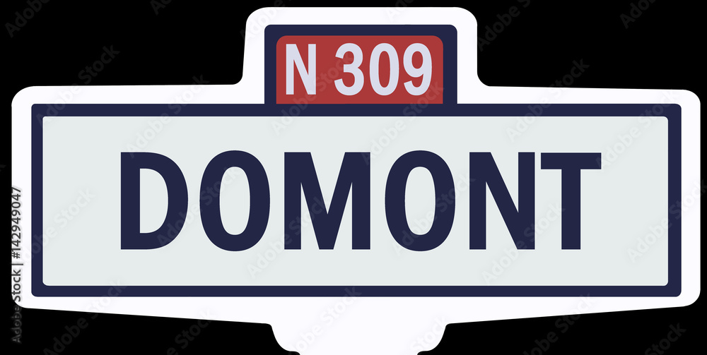 DOMONT - Ancien panneau entrée d'agglomération DOMONT - Ancien panneau entrée d'agglomération