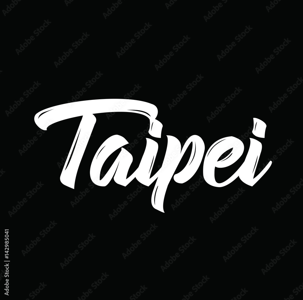 Fototapeta premium taipei, text design. Vector calligraphy. Typography poster.