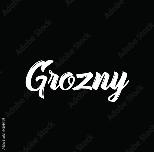 grozny, text design. Vector calligraphy. Typography poster.