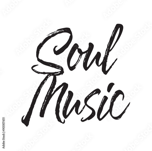 soul music, text design. Vector calligraphy. Usable as background.