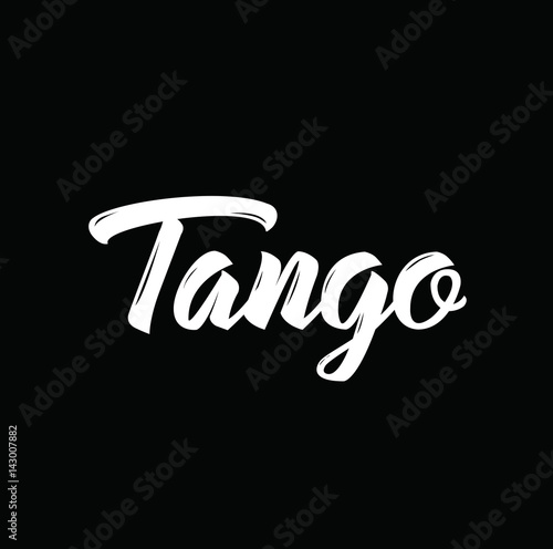 tango, text design. Vector calligraphy. Usable as background.