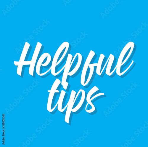 helpful tips, text design. Vector calligraphy. Typography poster.