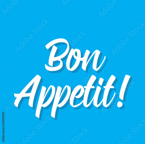 bon appetit, text design. Vector calligraphy. Typography poster.