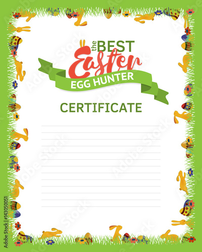 The best Easter egg hunter certificate template. A frame made of rabbits, eggs and flowers in the grass. Frame, for the award of a certificate, executed on an Easter theme