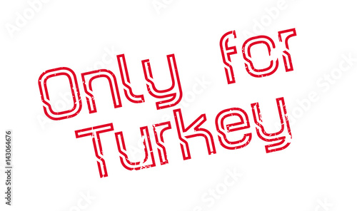 Only For Turkey rubber stamp. Grunge design with dust scratches. Effects can be easily removed for a clean, crisp look. Color is easily changed.