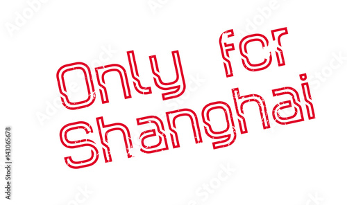 Only For Shanghai rubber stamp. Grunge design with dust scratches. Effects can be easily removed for a clean, crisp look. Color is easily changed.