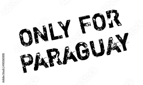 Only For Paraguay rubber stamp. Grunge design with dust scratches. Effects can be easily removed for a clean, crisp look. Color is easily changed.