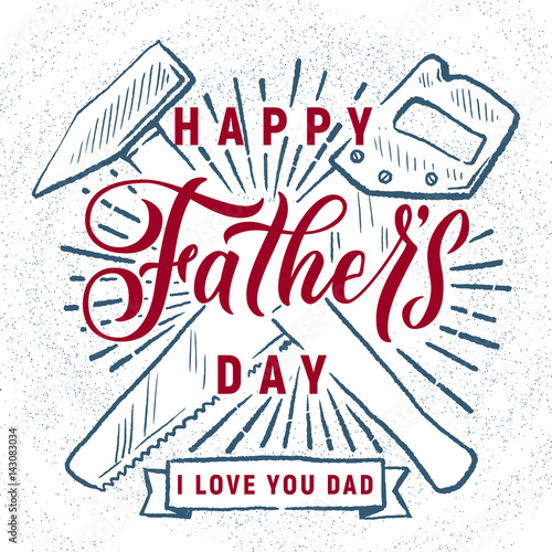 Happy Father's Day! Greeting retro card. A hammer and saw, the dad's tools.