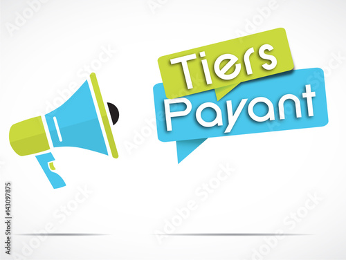 mégaphone : Tiers payant