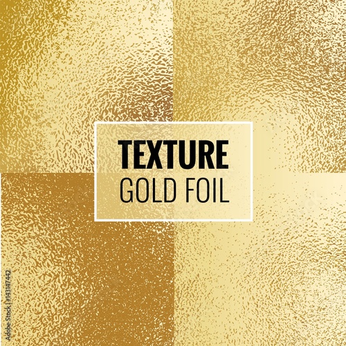 Set of shiny gold foil textures. Golden  background template for invitations, posters, cards.Vector illustration