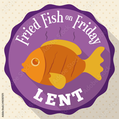Round Button with Fried Fish Design for Lent, Vector Illustration