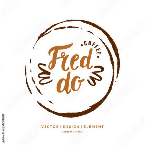 Modern hand drawn lettering label for coffee drink Fredo.