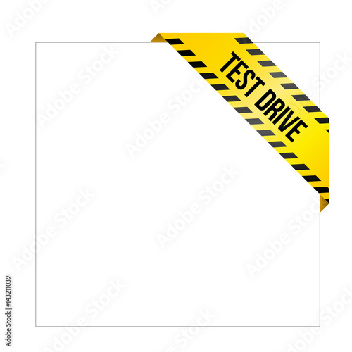 Yellow caution tape with words 'Test Drive'