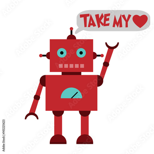 Vector illustration of a toy Robot and text TAKE MY HEART!