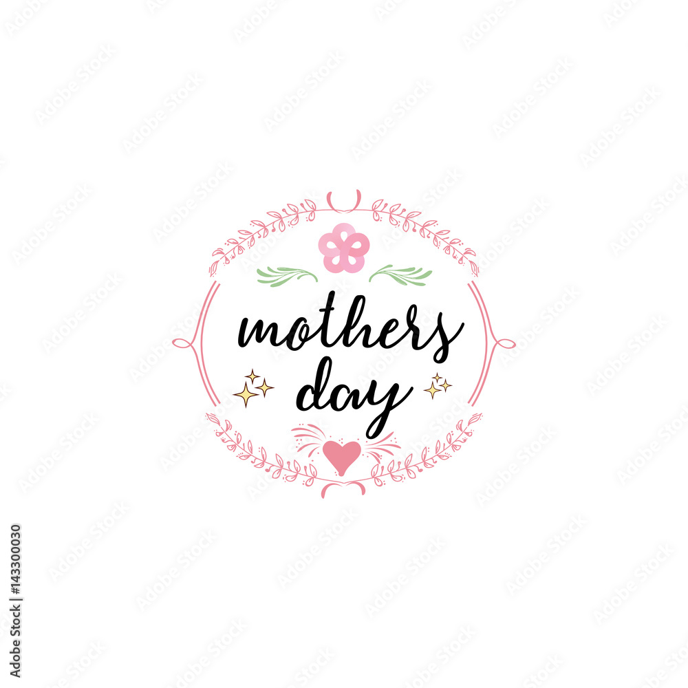 Badge as part of the design - Mothers day. Sticker, stamp, logo - hand made. Badge as part of the design - Mothers day. Sticker, stamp, logo - hand made.