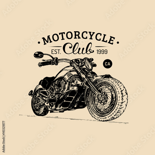 Vector motorcycle advertising poster. Sketched illustration for MC badge.Bike logo for custom company,chopper store etc.