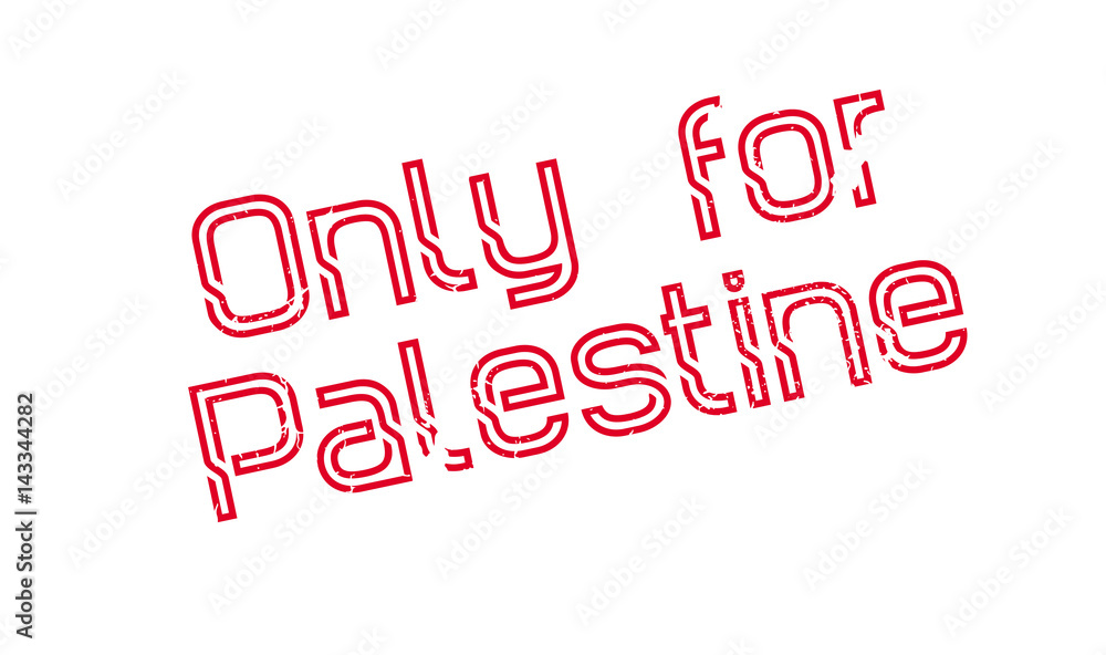 Only For Palestine rubber stamp. Grunge design with dust scratches. Effects can be easily removed for a clean, crisp look. Color is easily changed.