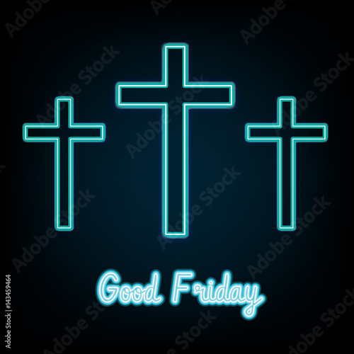 Good Friday. blue neon Three crosses glowing on dark background  Vector illustration.