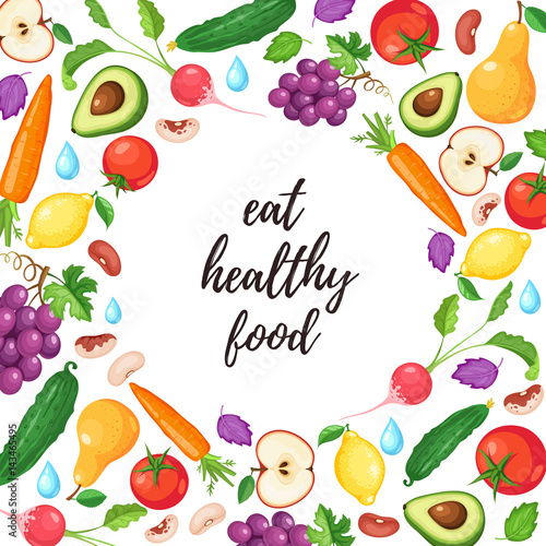 Eat healthy food poster with fresh fruits and vegetables isolated on white background. Circle composition from food.