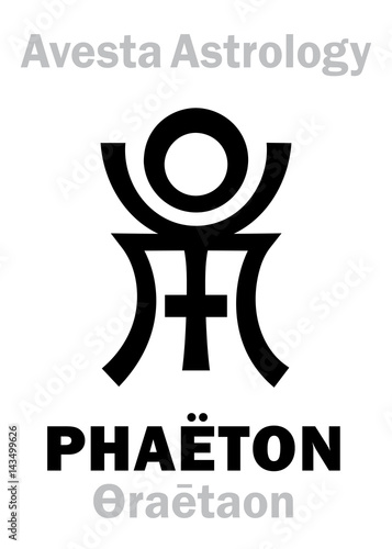 Astrology Alphabet: PHAËTON (Faridon/Fereydun/Θraetaona), Avestian vedic astral planet. Hieroglyphics character sign (single symbol).