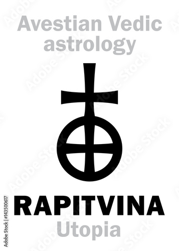 Astrology Alphabet: RAPITVINA (Utopia), Avestian vedic astral faraway tellurian planet. Hieroglyphics character sign (single symbol).