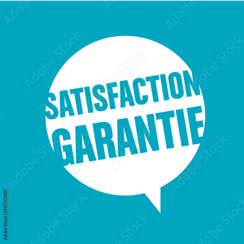 satisfaction garantie