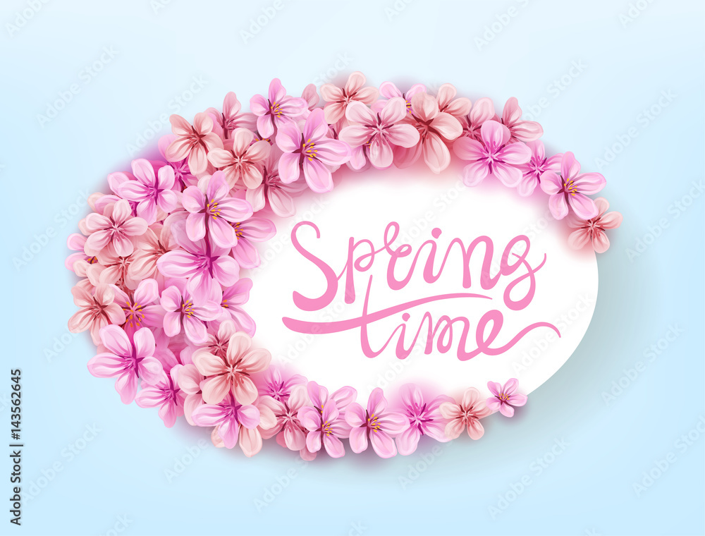 Vector oval floral blank with pink sakura or Japan cherry flowers and spring time lettering Vector oval floral blank with pink sakura or Japan cherry flowers and spring time lettering
