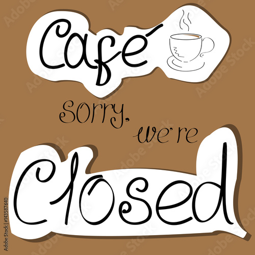 Vintage sign closed Vector Illustration.