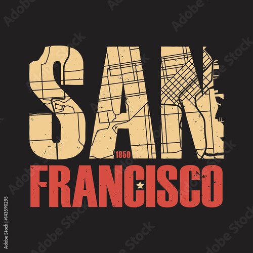San Francisco California tee print. Vector illustration.
