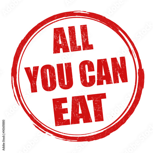 All you can eat sign or stamp