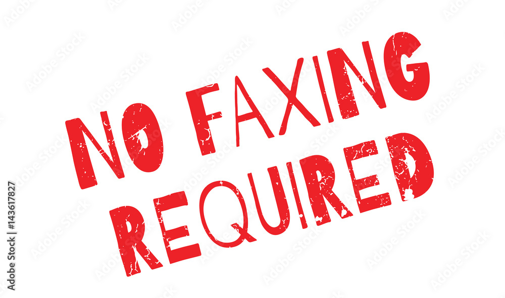 No Faxing Required rubber stamp. Grunge design with dust scratches. Effects can be easily removed for a clean, crisp look. Color is easily changed. No Faxing Required rubber stamp. Grunge design with dust scratches. Effects can be easily removed for a clean, crisp look. Color is easily changed.