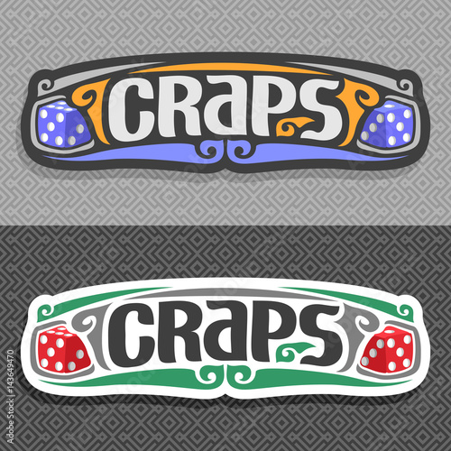 Vector logo for Craps gamble: pair blue gaming Dice with inscription title text - craps on gray repeat seamless pattern, two red gambling dice cubes on grey simple geometric art background for casino.