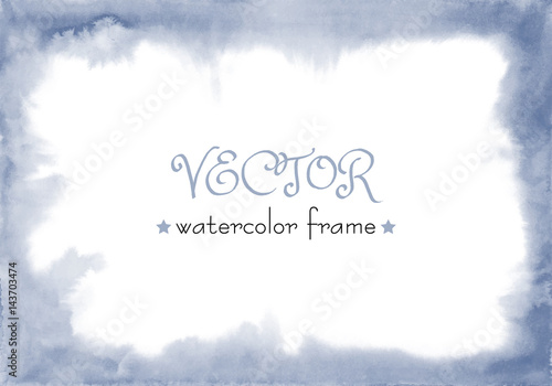 Delicate vector watercolor frame. Blue watercolour background. Hand painted abstract water-color wash texture. Ombre gradient.