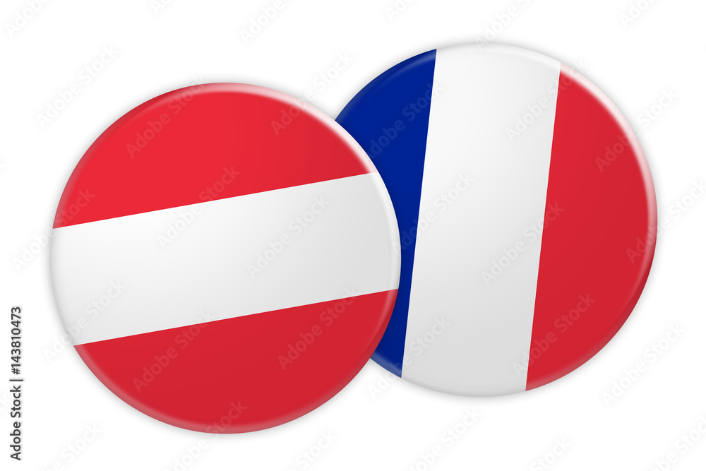 News Concept: Austria Flag Button On France Flag Button, 3d illustration on white background News Concept: Austria Flag Button On France Flag Button, 3d illustration on white background
