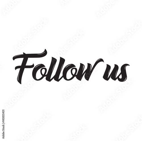 follow us, text design. Vector calligraphy. Typography poster.