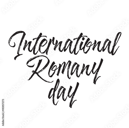 international romany day, text design. Vector calligraphy. Typography poster.