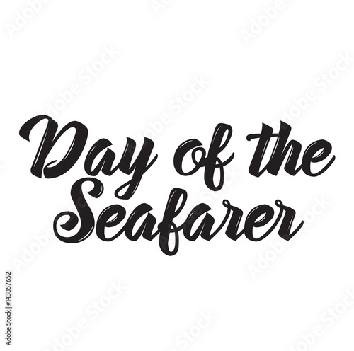 day of the seafarer, text design. Vector calligraphy. Typography poster.