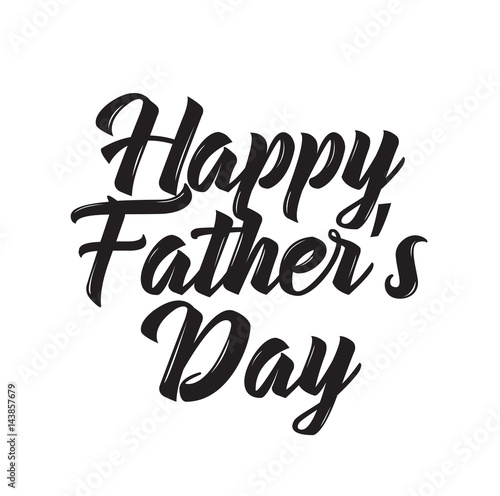happy father’s day, text design. Vector calligraphy. Typography poster.