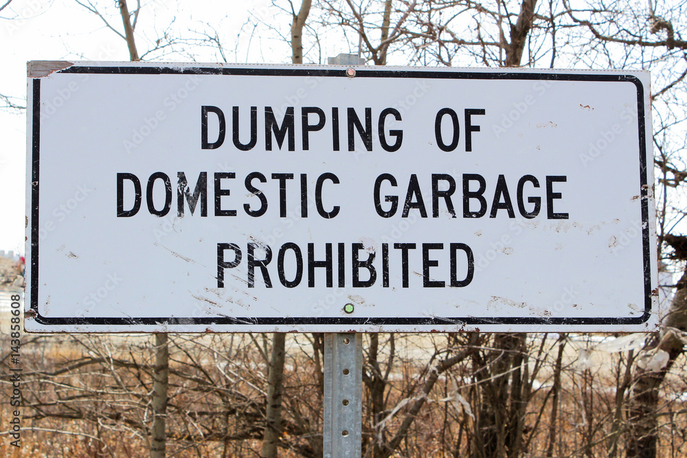 Dumping of domestic garbage prohibited sign