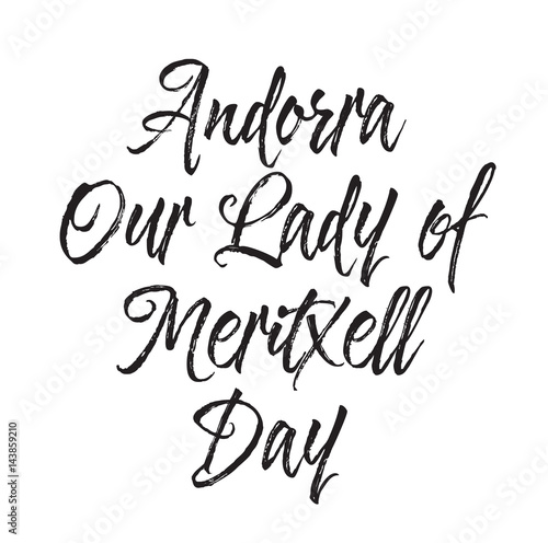 andorra our lady of meritxell day, text design. Vector calligraphy. Typography poster. photo