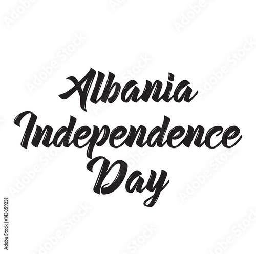 albania independence day, text design. Vector calligraphy. Typography poster.