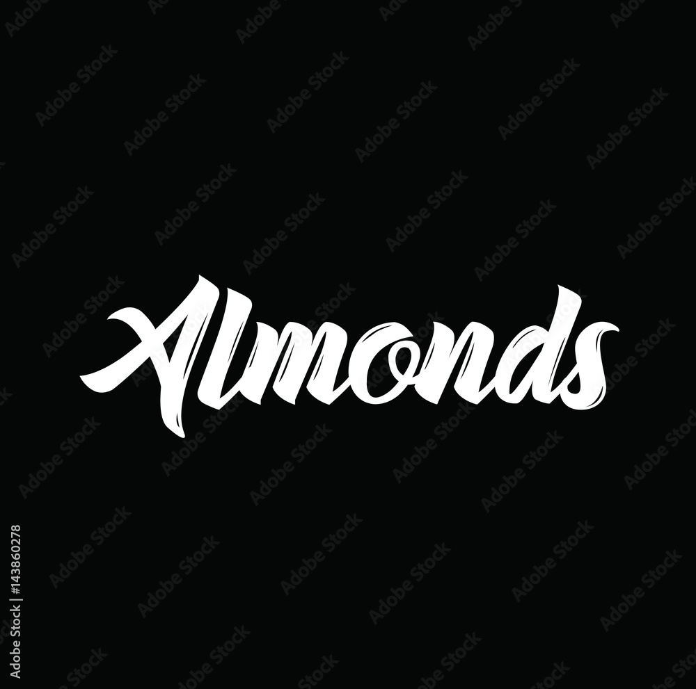 almonds, text design. Vector calligraphy. Typography poster. Stock
