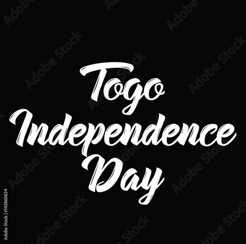 togo independence day, text design. Vector calligraphy. Typography poster.