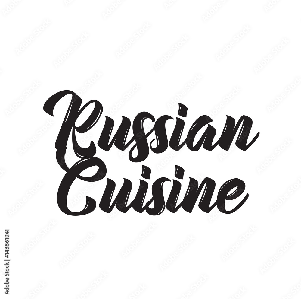 russian cuisine, text design. Vector calligraphy. Typography poster ...