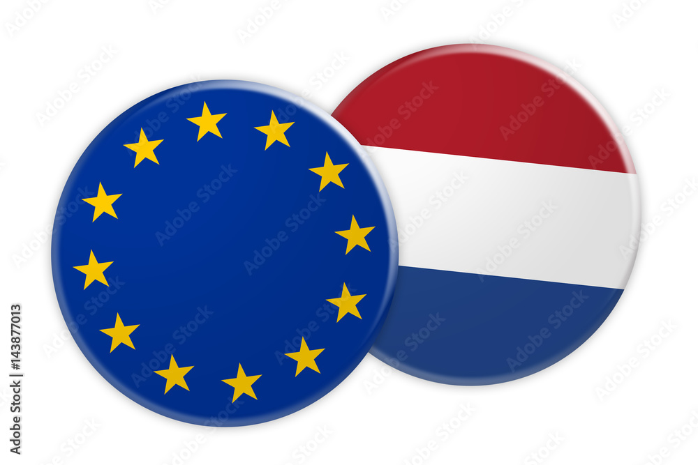 News Concept: EU Flag Button On Netherlands Flag Button, 3d illustration on white background News Concept: EU Flag Button On Netherlands Flag Button, 3d illustration on white background