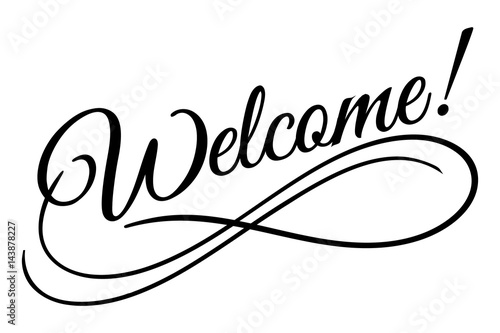 Welcome sign. Vector illustration. Beautiful lettering calligraphy black text. Calligraphy inscription business isolated on white background.