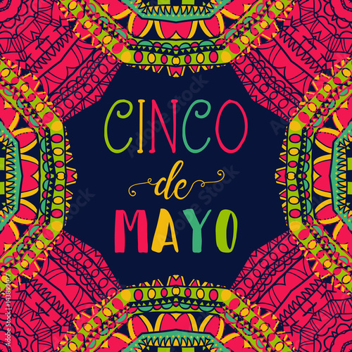 Cinco de mayo. Typography poster with ethnic ornament. Hand drawn vector illustration
