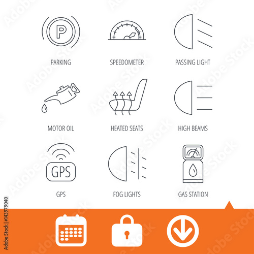 Motor oil  passing fog lights and gps icons. Speedometer  parking and gas station linear signs. Heated seats icon. Download arrow  locker and calendar web icons. Vector